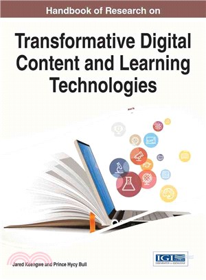 Handbook of Research on Transformative Digital Content and Learning Technologies