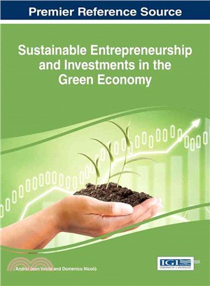 Sustainable Entrepreneurship and Investments in the Green Economy