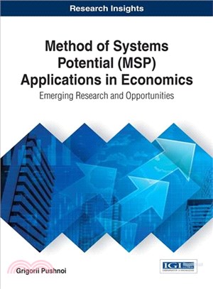 Method of Systems Potential (Msp) Applications in Economics ─ Emerging Research and Opportunities