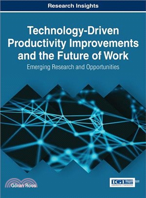 Technology-driven Productivity Improvements and the Future of Work ― Emerging Research and Opportunities
