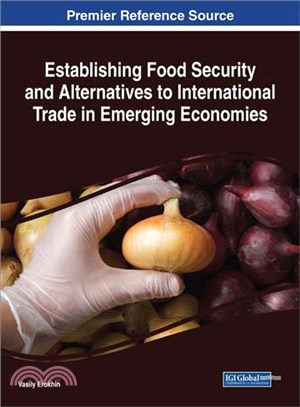 Establishing Food Security and Alternatives to International Trade in Emerging Economies