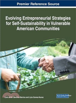 Evolving Entrepreneurial Strategies for Self-Sustainability in Vulnerable American Communities