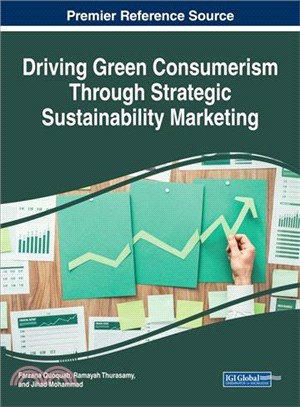 Driving Green Consumerism Through Strategic Sustainability Marketing