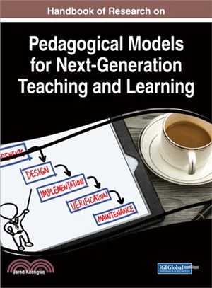 Handbook of Research on Pedagogical Models for Next-Generation Teaching and Learning