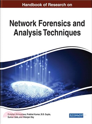 Handbook of Research on Network Forensics and Analysis Techniques