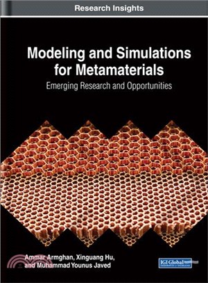 Modeling and Simulations for Metamaterials ― Emerging Research and Opportunities