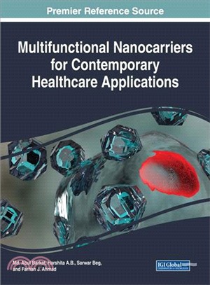 Multifunctional Nanocarriers for Contemporary Healthcare Applications