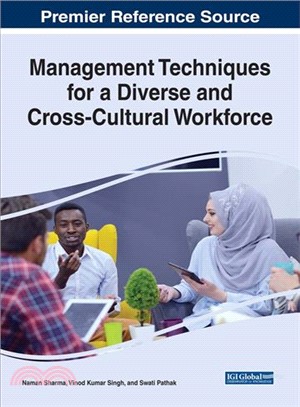 Management Techniques for a Diverse and Cross-cultural Workforce