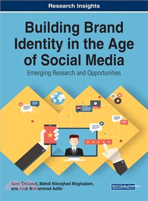 Building Brand Identity in the Age of Social Media ― Emerging Research and Opportunities