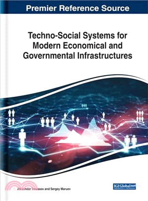 Techno-social systems for modern economical and governmental infrastructures
