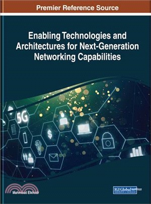 Enabling Technologies and Architectures for Next-generation Networking Capabilities