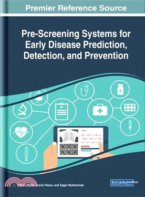 Pre-screening Systems for Early Disease Prediction, Detection, and Prevention