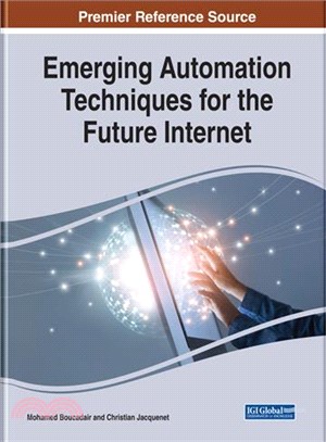 Emerging Automation Techniques for the Future Internet