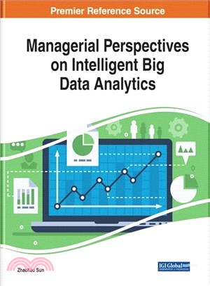 Managerial Perspectives on Intelligent Big Data Analytics