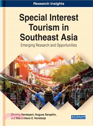 Special Interest Tourism in Southeast Asia ― Emerging Research and Opportunities