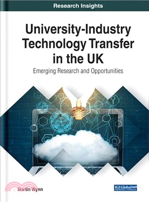 University-industry Technology Transfer in the Uk ― Emerging Research and Opportunities