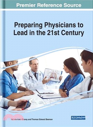 Preparing Physicians to Lead in the 21st Century