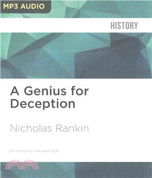 A Genius for Deception ― How Cunning Helped the British Win Two World Wars