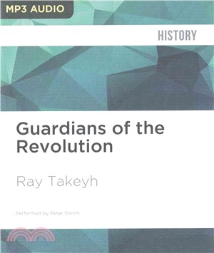 Guardians of the Revolution ― Iran and the World in the Age of the Ayatollahs