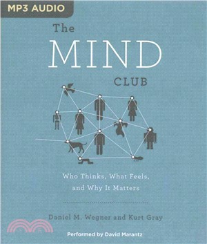 The Mind Club ─ Who Thinks, What Feels, and Why It Matters