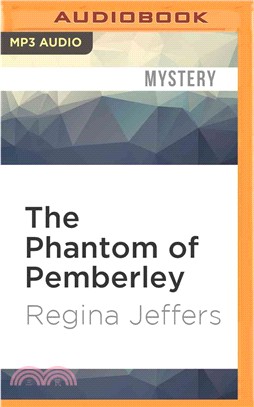 The Phantom of Pemberley ― A Pride and Prejudice Murder Mystery