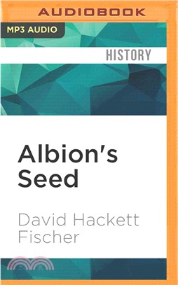 Albion's Seed ─ Four British Folkways in America