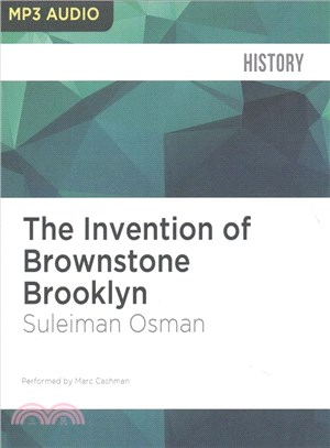 The Invention of Brownstone Brooklyn ― Gentrification and the Search for Authenticity in Postwar New York