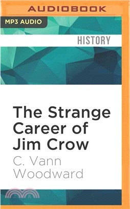 The Strange Career of Jim Crow