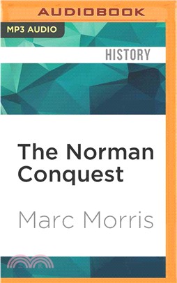 The Norman Conquest ─ The Battle of Hastings and the Fall of Anglo-saxon England