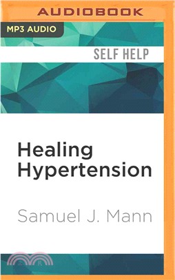 Healing Hypertension ― A Revolutionary New Approach