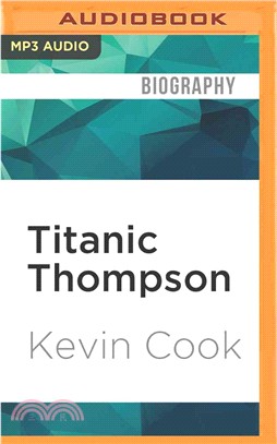 Titanic Thompson ― The Man Who Bet on Everything