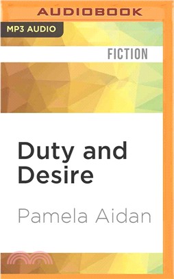 Duty and Desire ─ A Novel of Fitzwilliam Darcy, Gentleman