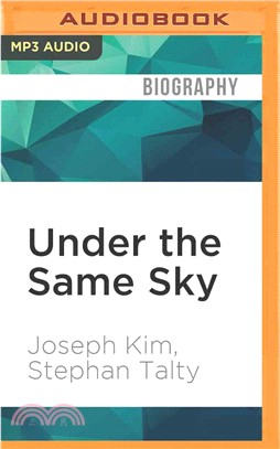 Under the Same Sky ― From Starvation in North Korea to Salvation in America