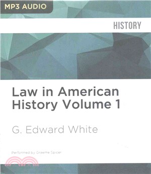 Law in American History ― From the Colonial Years Through the Civil War