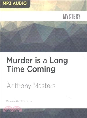 Murder Is a Long Time Coming