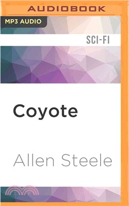 Coyote ― A Novel of Interstellar Exploration