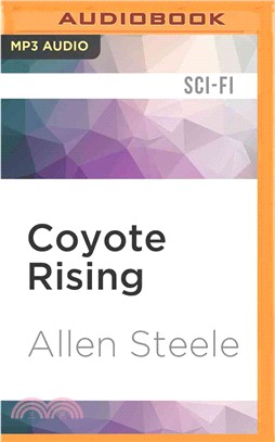 Coyote Rising ― A Novel of Interstellar Revolution