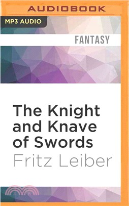 The Knight and Knave of Swords ─ The Adventures of Fafhrd and the Gray Mouser