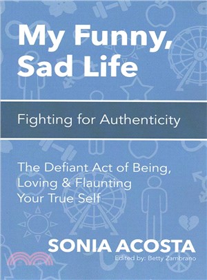 Fighting for Authenticity ― The Defiant Act of Being, Loving & Flaunting Your True Self