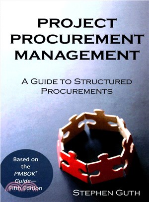 Project Procurement Management ― A Guide to Structured Procurements