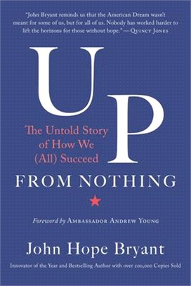 Up from Nothing ― The Untold Story of How We All Succeed