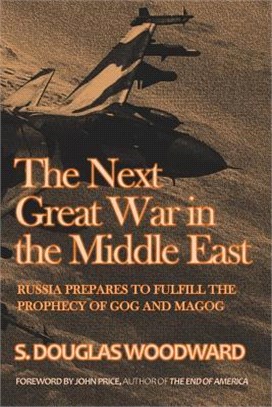 The Next Great War in the Middle East ― Russia Prepares to Fulfill the Prophecy of Gog and Magog