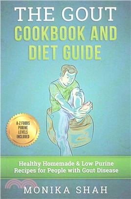 Gout Cookbook ― 85 Healthy Homemade & Low Purine Recipes for People With Gout Disease