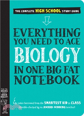 Everything you need to ace biology in one big fat notebook  : the complete high school study guide