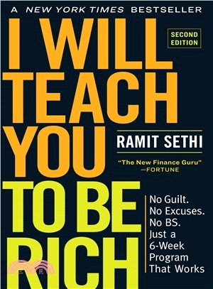 I Will Teach You to Be Rich ― No Guilt. No Excuses. No B.s. Just a 6-week Program That Works.