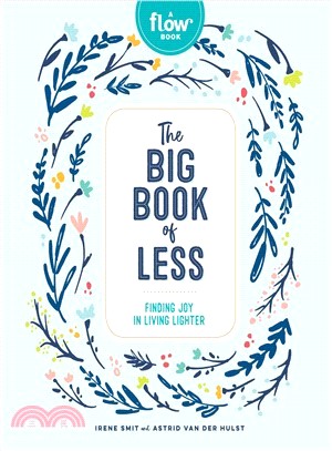 The Big Book of Less ― Finding Joy in Living Lighter