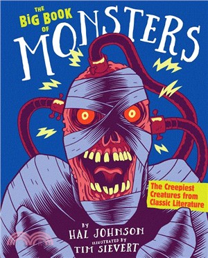 The Big Book of Monsters ― The Creepiest Creatures from Classic Literature