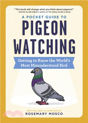 A Pocket Guide to Pigeon Watching: Getting to Know the World\