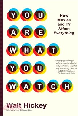 You Are What You Watch: How Movies and TV Affect Everything