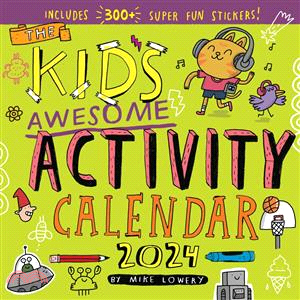 The Kid's Awesome Activity Wall Calendar 2024
